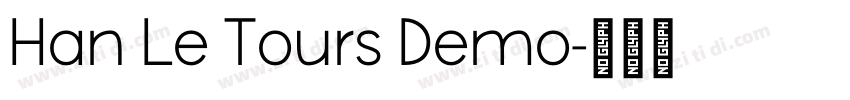 Han Le Tours Demo字体转换
